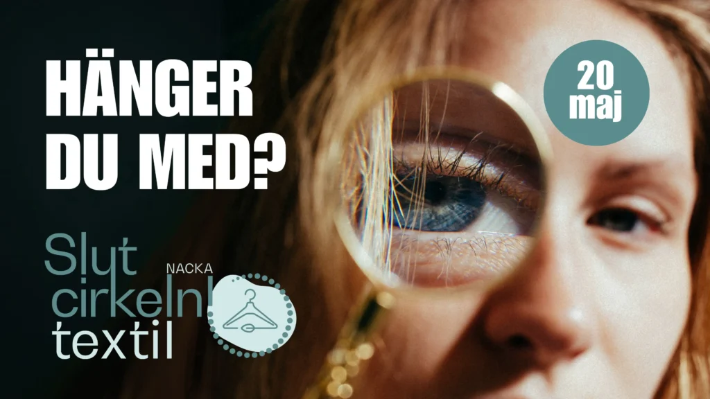 Hänger du med? Slut cirkeln textil Nacka