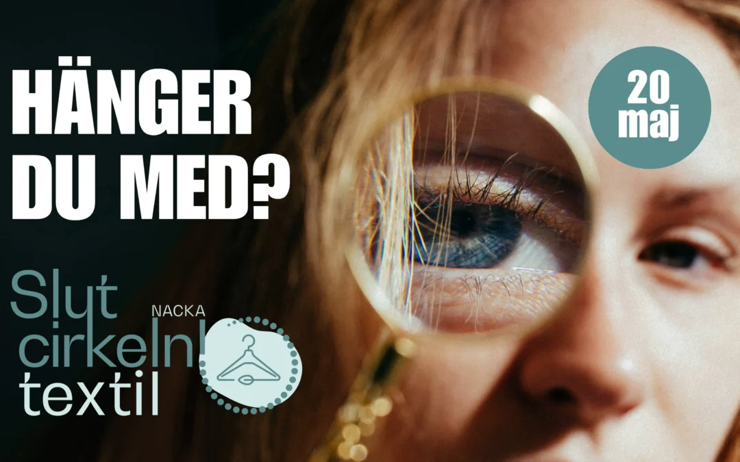 Hänger du med? Slut cirkeln textil Nacka